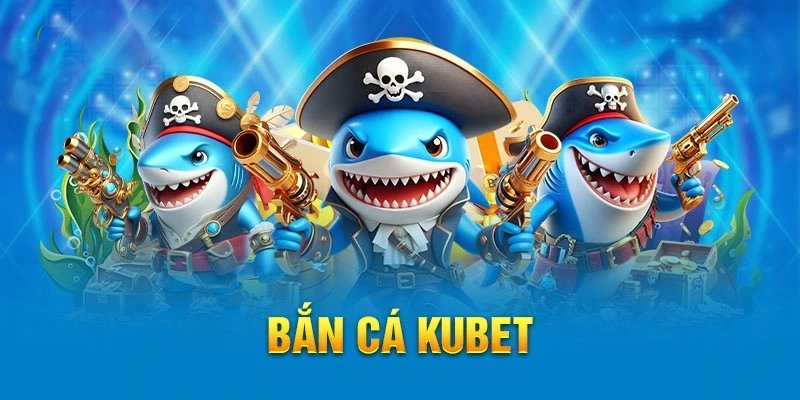 Tổng hợp mẹo săn bắt cá cược hiệu quả tại Kubet